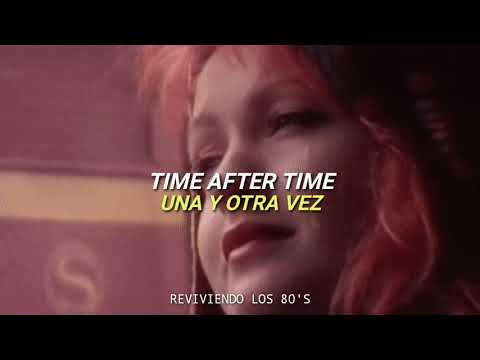 Cyndi Lauper - Time After Time | Subtitulado al Ingles y Español