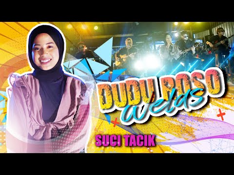 SUCI TACIK - DUDU ROSO WELAS | (Official Video)