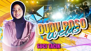 Download lagu SUCI TACIK - DUDU ROSO WELAS | mp3 Download lagu SUCI TACIK - DUDU ROSO WELAS | mp3