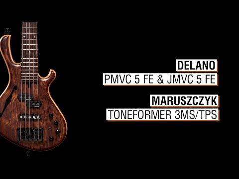 Delano PMVC 5 FE/M2 & JMVC 5 FE/M2 + Maruszczyk Toneformer 3MS/TPS - Mensinger Cazpar 5a Hollowbody