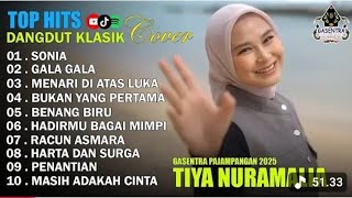Download lagu TIYA NURAMALIA - SONIA - GALA GALA || DANGDUT LAWAS FULL ALBUM - GASENTRA 2025 mp3