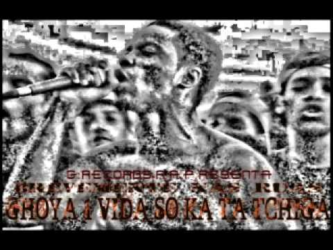 Ghoya - Verdadi Ki Mundu Ka Sabi (Prod.Edietox)1VSKTT-2010