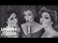 The Lounge Kittens Pop Punk Medley Official Video