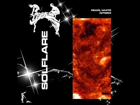 PEARL WHITE & niteboi - SOLFLARE