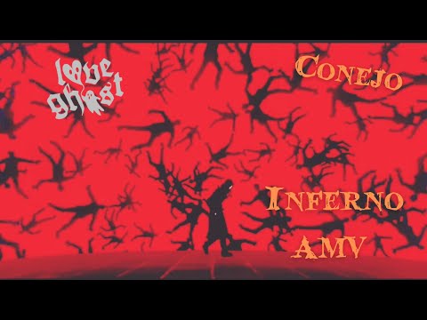 Love Ghost and Conejo- Inferno (AMV video)