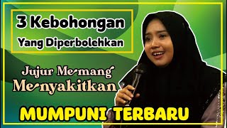 Download lagu Jujur memang menyakitkan 3 kebohongan yang di perbolehkan Sareng Mumpuni || ceramah ngapak lucu mp3