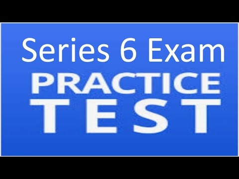 Series 6 Exam Prep - Kaplan Series 6 Practice Test EXPLICATED