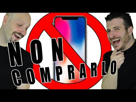 IPHONE X: NON COMPRARLO