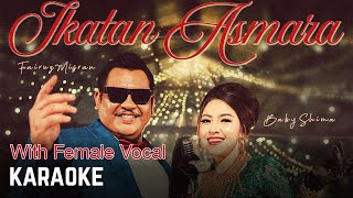 Download lagu Fairuz Misran & Baby Shima - Ikatan Asmara Karaoke Female Vocal mp3
