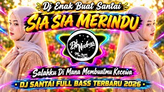 Download lagu Dj Salahku Di Mana Membuatmu Kecewa || SIA SIA MERINDU - Andra Respati Ft. Gisma Wandira mp3