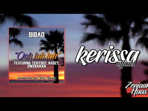 BIBAO - OOH LAH LAH (Ft. TeidyBoy, Navzy & Bwenaman) 2020