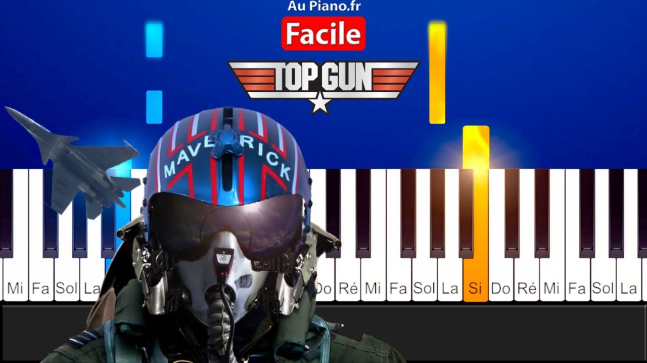 TOP GUN Anthem Piano FACILE (Au Piano.Fr) Au Piano.Fr