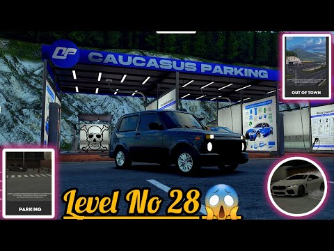 Caucasus Parking Andriod Gameplay | Out Of Town | Level No 25,26,27,28 #CaucasusParking #Gameplay