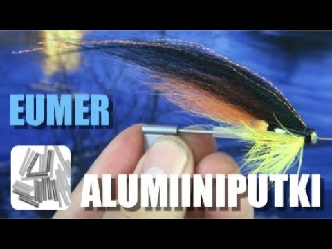 Perhonsidonta - Lohiperho - Alumiiniputki - Putkiperho - Eumer Fishing