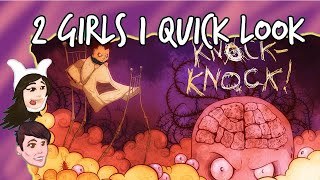 2 Girls 1 Quick Look - Knock Knock: Who is there?