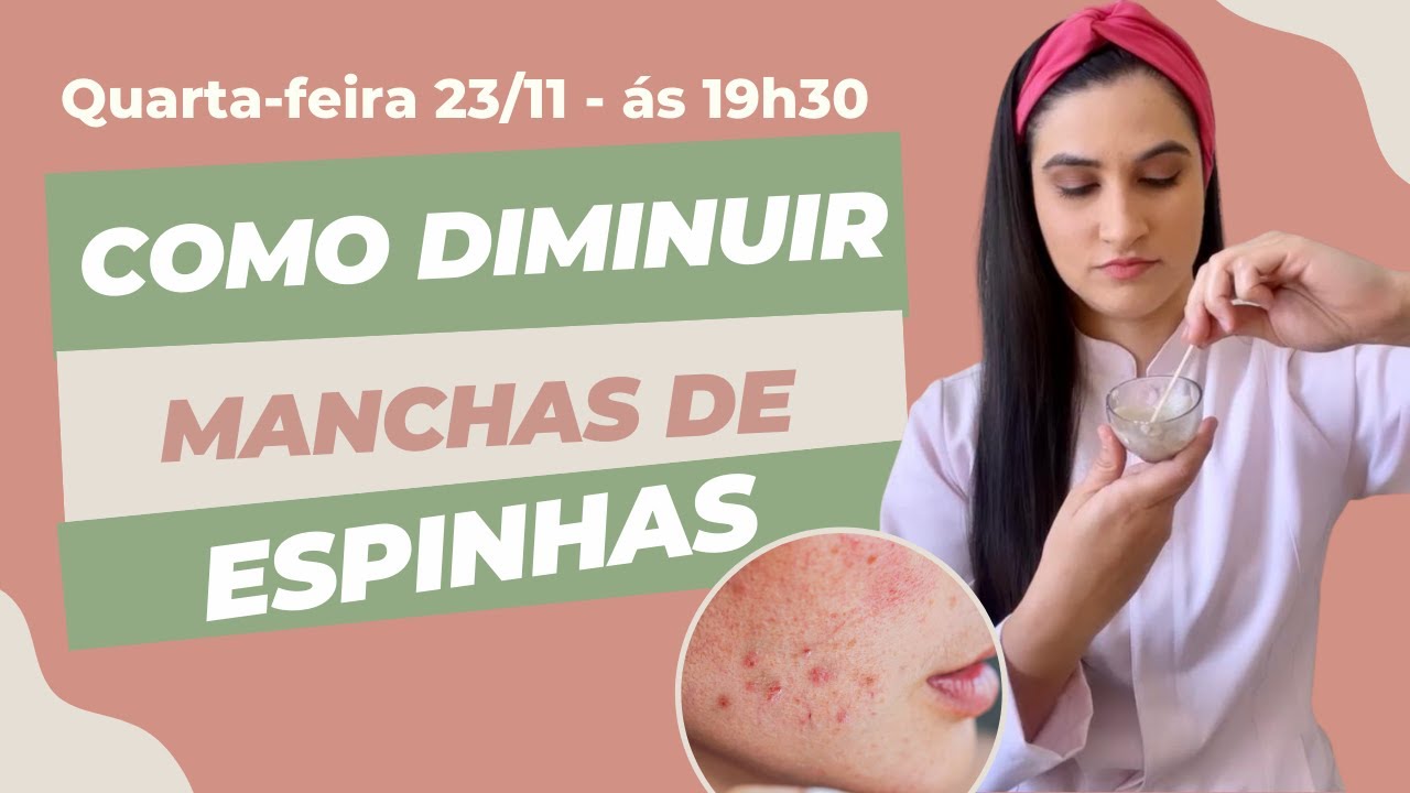 Como diminuir manchas de espinhas com Estética Natural