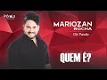 Quem é Mariozan Rocha