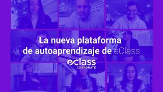 Capacitación On Demand ¡la nueva plataforma de autoaprendizaje de eClass! 6s