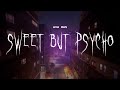 ava max - sweet but psycho [ sped up ] lyrics