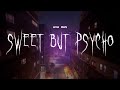 Ava Max Sweet But Psycho Sped Up Lyrics