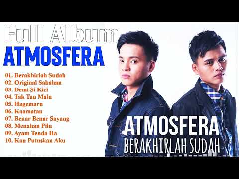 Atmosfera Full Album 2022 | Lagu Atmosfera Hit 2022