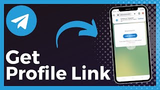 How To Get Telegram Profile Link (Easy)