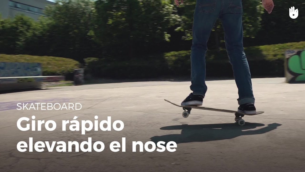 Cómo hacer un giro rápido levantando el nose - Skateboard | Sikana