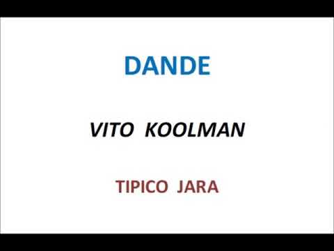 DANDE VITO KOOLMAN TIPICO JARA