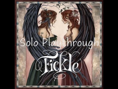 Fickle Solo Playthrough
