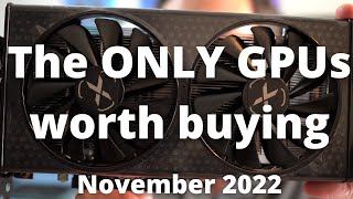 BEST GPUs to buy in November 2022!!!