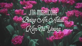 [Nightcore] Being An Adult - Kim Na Young