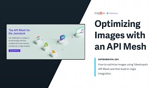 Optimizing Images with an API Mesh