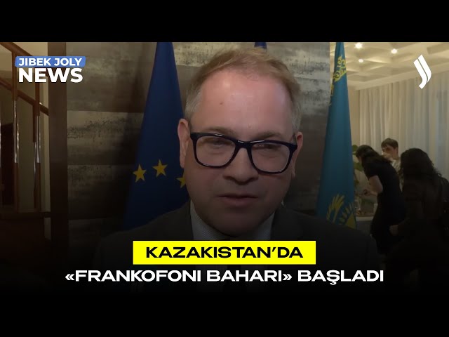 Kazakistan’da «Frankofoni Baharı» başladı