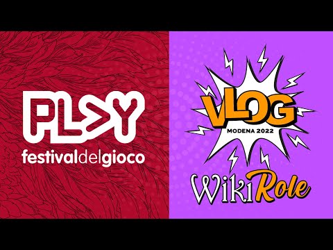 PLAY MODENA 2022 | Vlog by WikiRole