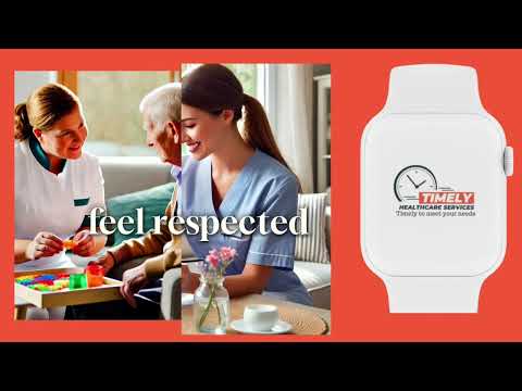 Timely Healthcare Services video.