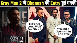 Russo Brother ने Dhanush की Next Hollywood Film का एलान कर दिया है | The Gray Man 2
