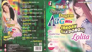 Download lagu JANGAN GILA DONG by Lolita. House Modern Dangdut Dugem ABG Mix Full Album mp3