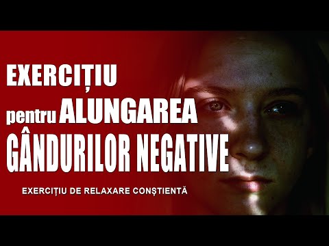 EXERCIȚIU PENTRU ALUNGAREA GÂNDURILOR NEGATIVE