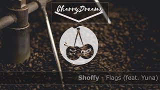 Shoffy - Flags (Feat. Yuna)