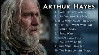 Download lagu Arthur Hayes – The Voice That Brings Tears | FULL Nostalgic Album 2026 mp3 Download lagu Arthur Hayes – The Voice That Brings Tears | FULL Nostalgic Album 2026 mp3