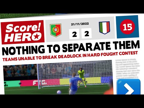 Score! Hero 2023 - World Hero - Level 15 - Portugal Vs. Italy