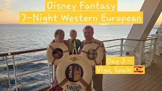 Disney Fantasy Sept 2025 | Day 3 | VIGO, Spain 