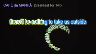 Café da Manhã (Roberto Carlos) - Inglês, English version &quot;Breakfast for Two&quot; with Portuguese vocals