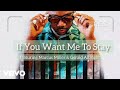 Xavier Gordon - If You Want Me To Stay (Visualizer) ft. Gerald Albright, Marcus Miller