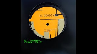 Ill Doggy – Funkhole/Techno2001