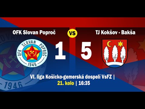 TJ Kokšov-Bakša - OFK Slovan Poproč 5:1