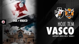 AO VIVO - VASCO x NOVA IGUAÇU | CARIOCÃO 2026 - 2ª RODADA