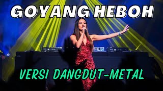 Download lagu Nita Thalia - Goyang Heboh (DANGDUT-ROCK/METAL) | Special Request mp3 Download lagu Nita Thalia - Goyang Heboh (DANGDUT-ROCK/METAL) | Special Request mp3
