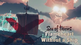 Completing Flameheart Without a Ship