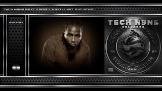 Tech N9ne - Last Sad Song (Feat. Krizz Kaliko) [Original Track HQ-1440pᴴᴰ] + Lyrics